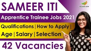 SAMEER ITI Apprentice Trainee Jobs 2021 | 42 Vacancies | Qualifications | Age | Selection Process