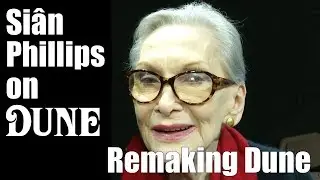 Si&acirc;n Phillips - Remaking Dune