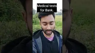 Bank dv ka medical tests list. || ibps rrb clerk || ibps || sbi clerk.  #shorts #shortsvideo