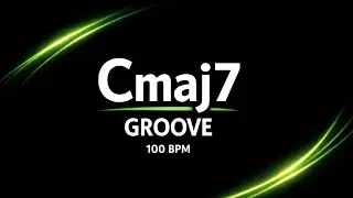 Cmaj7 Groove - 100 BPM | Smooth Funk Backing Track for Guitar