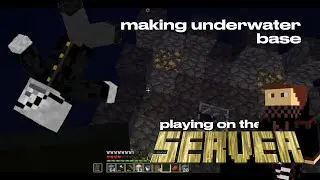 making underwater base! playing on the EPIC CHAOS SERVER