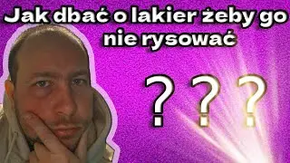 jak dać o swój lakier.