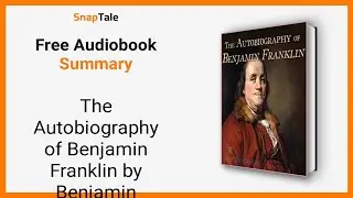 The Autobiography of Benjamin Franklin