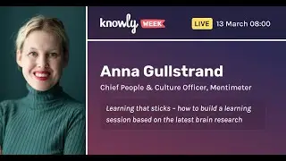 Knowly Week 2023 dag 1: Anna Gullstrand