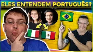 A língua PORTUGUESA - Falantes de ESPANHOL e ITALIANO entendem o PORTUGUÊS? | part. @Ecolinguist