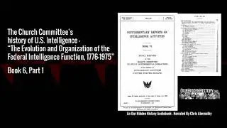 6.3.02 Attack - The Church Committee's History of US Intelligence (1976)