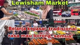 Belanja kepasar Tradisional Lewisham di London,nggaknyangka harganya murah-murah kayak diIndonesia.