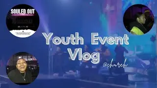 Church Vlog | Youth Day Event | Live Performances & more