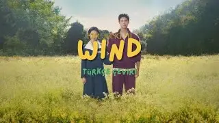 Wind // Türkçe Çeviri // Kim Jung Mi [When Life Gives You Tangenrines]