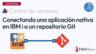 Conectando Aplicaciones Nativas de IBM i - AS400 a Git con ARCAD Software 🚀 Tutorial