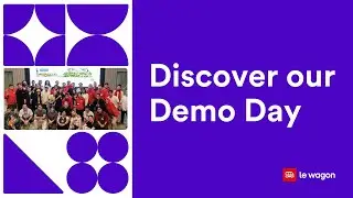 Discover our Demo Day
