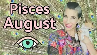 Pisces August 2021 Horoscope in 3 Minutes! Astrology for Short Attention Spans with Julia Mihas