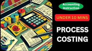 Cost of Units Transferred Out & Check Figure to Ensure Correct Total Cost Process Costing