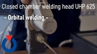 Polysoude - Closed chamber welding head UHP 625 Demo