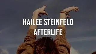 Hailee Steinfeld - Afterlife (Sub. Espa&ntilde;ol)