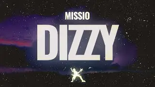 MISSIO - Dizzy (Lyrics)