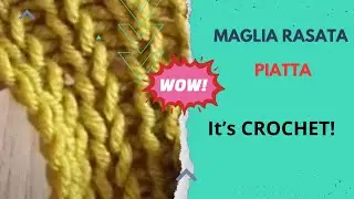 E' favolosa! maglia rasata a uncinetto - crochet stockinette stitch