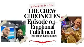 The Crew Chronicles- Emotional Fulfillment (featuring Charlie Bunce)