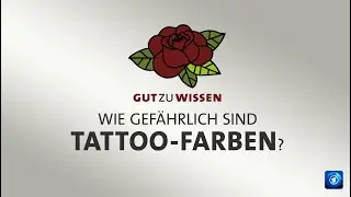 #gutzuwissen: Wie gef&auml;hrlich sind Tattoo-Farben?