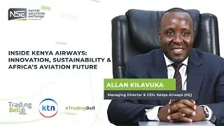 Inside Kenya Airways: Innovation, Sustainability & Africa&rsquo;s Aviation Future