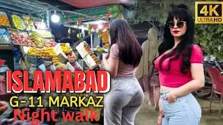 G-11 Markaz Islamabad Night Walking Tour | Street Food, Markets & City Lights