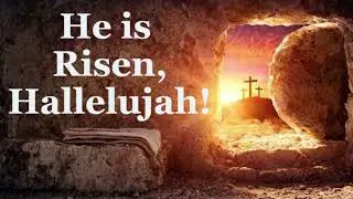 He is Risen, Hallelujah! (Christian Hymn with Lyrics) - Esther Song