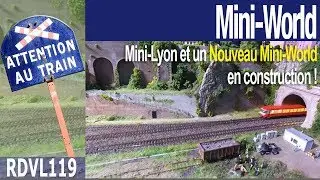 Mini-Lyon et annonce de la construction d'un nouveau Mini World