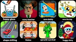 Save daddy, Shape shifting, Happy glass,Scary teacher, Hugglescote story