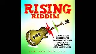 Rising Riddim Mix (Full) Feat. Fantan Mojah, Lutan Fyah, Capleton, Luciano, Chrisinti (Jan. 2022)
