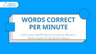 How to teach WCPM (Words Correct Per Minute)