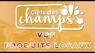 Campagne publicitaire | Clefs des Champs Compi&egrave;gne vos produits locaux &agrave; prix coutant