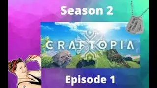 Craftopia Lets Play, Gameplay - Season 2 Episode 1 (Community Request)