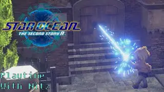Sword Of Light! (Star Ocean The Second Story R) (Playtime With Nitz)