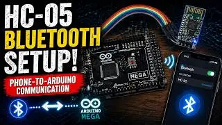HC-05 Bluetooth Setup for Arduino Mega | Phone-to-Arduino Communication