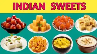 All Indian Sweets Name I Indian Desserts Name I Indian Desserts Name with pictures I मिठाइयों के नाम