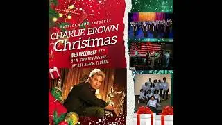 Patrick Lamb's Charlie Brown Christmas Delray Ampitheatre Old School Square December 17th