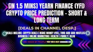 [In 1.5 mins] Yearn Finance (YFI) Crypto Price Prediction &ndash; Short & Long Term[Crypto Deals In Desp.]