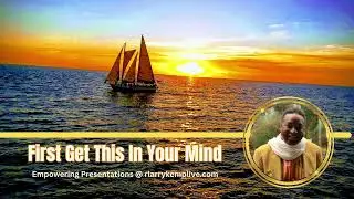 FIRST GET YOUR GOOD IN YOUR MIND!