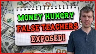 How False Teachers Manipulate Christians For Money