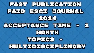 Fast Publication less paid best journals esci 2024 | Fast publication 2024 journals