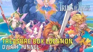 Trials of Mana - Dwarf Tunnel Treasure Box Locations