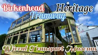 Wirral Transport Museum & Birkenhead Heritage Tramway