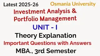 Investment Analysis & Portfolio Management | UNIT 1 Theory Explanation | MBA 3rd Semester | OU