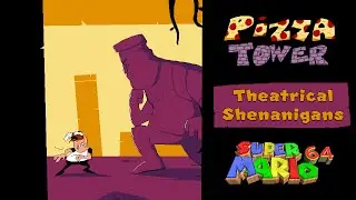 Pizza Tower - Theatrical Shenanigans (Ancient Cheese A) | SM64 Remix