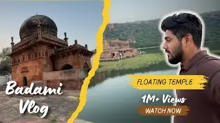Floating Temple 🤯😍🔥|Badami Vlog - Part 2 | The Unseen Vlogs | @shadowcreationart5040 
