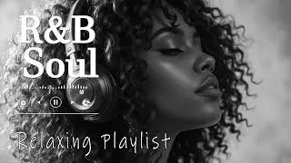 【R&B Soul】Romantic Soul & R&B Groove &ndash; Smooth Chill Mix for Lovers and Dreamers