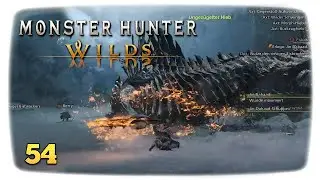 Monster Hunter Wilds #54 | Zweiter Versuch: Eiskalter Vortex - Jin Dahaad