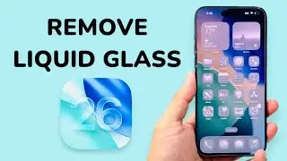 How To Remove Liquid Glass App Icons On iPhone