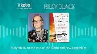 Riley Black on the end of the world and new beginnings