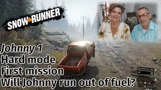 SnowRunner 1: Johnnie start playing on Hard Mode. Completes first mission. Will he run out of fuel?
